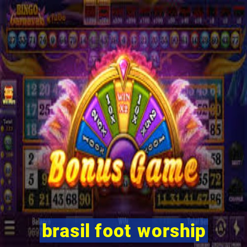 brasil foot worship